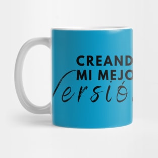 Creando mi mejor versión Mug